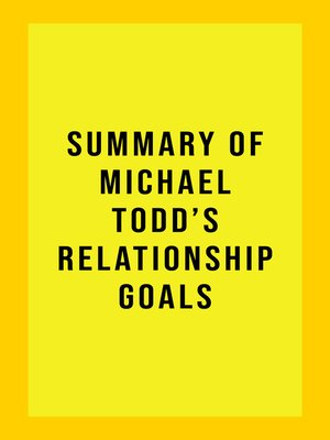 cover image of Summary of Michael Todd's Relationship Goals